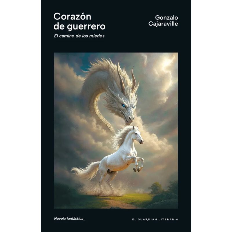 CORAZON DE GUERRERO - EL CAMINO DE LOS MIEDOS (Nuevo)
