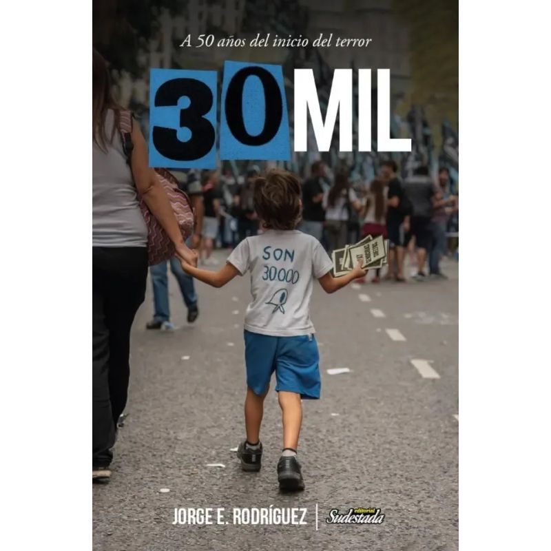 30 MIL - A 50 AÑOS DEL INICIO DEL TERROR (Nuevo)