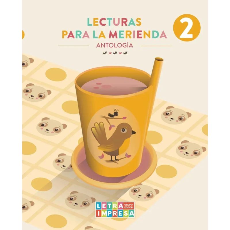 LECTURAS PARA LA MERIENDA 2 - ANTOLOGIA (Nuevo)