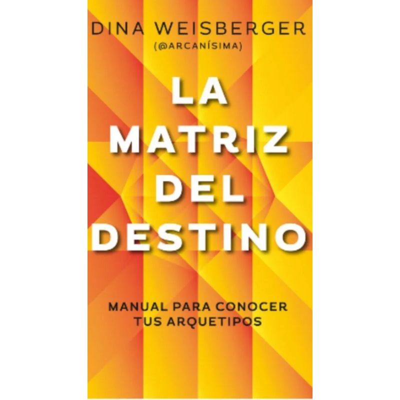 MATRIZ DEL DESTINO, LA - MANUAL PARA CONOCER TUS ARQUETIPOS (Nuevo) - Miniatura 2