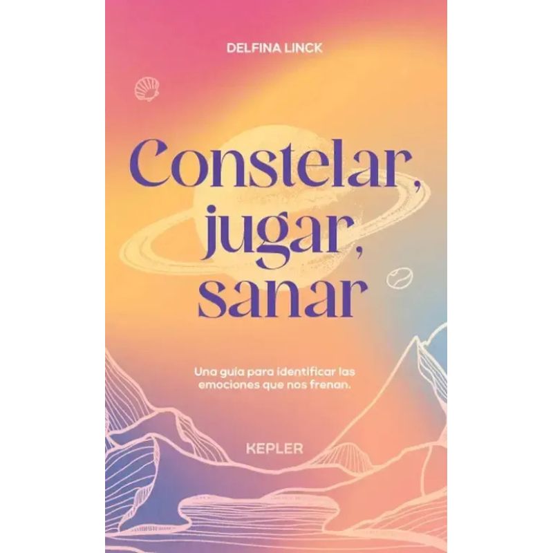 CONSTELAR, JUGAR, SANAR - LIBRO (Nuevo)