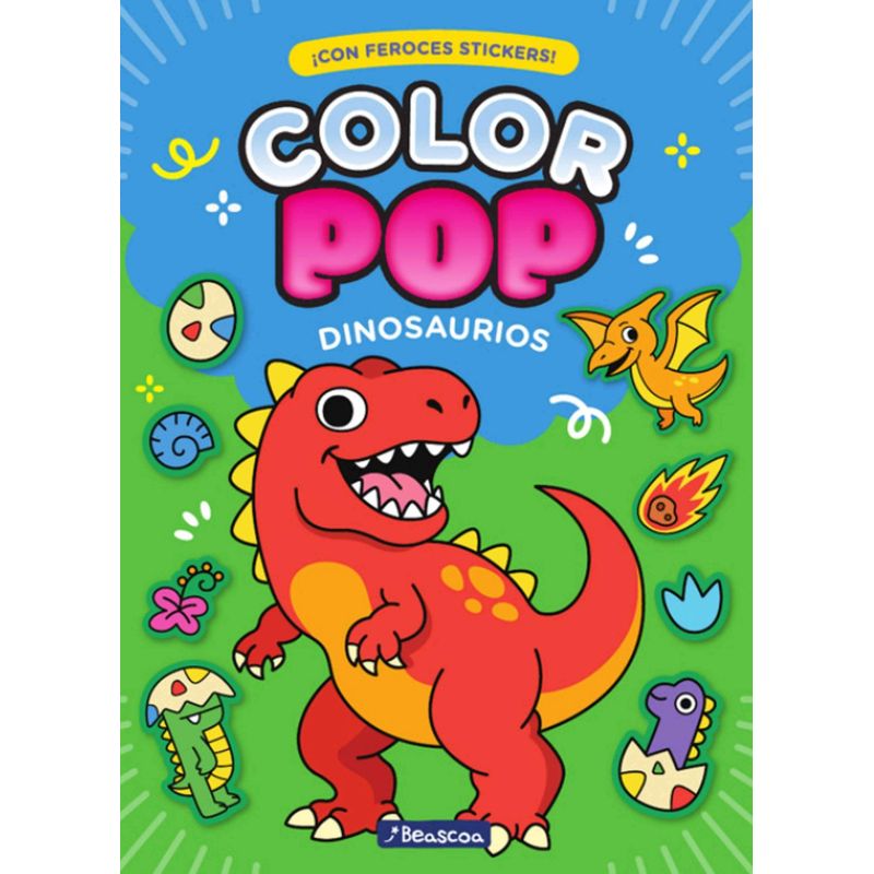 COLOR POP - DINOSAURIOS - CON FEROCES STICKERS (Nuevo)