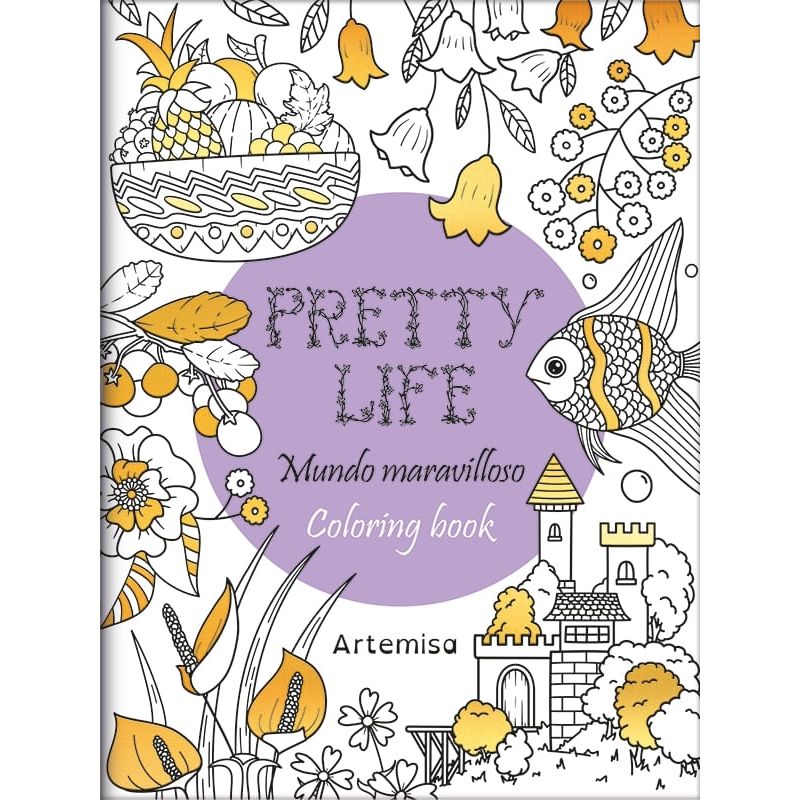 PRETTY LIFE - MUNDO MARAVILLOSO - COLORING BOOK (Nuevo)