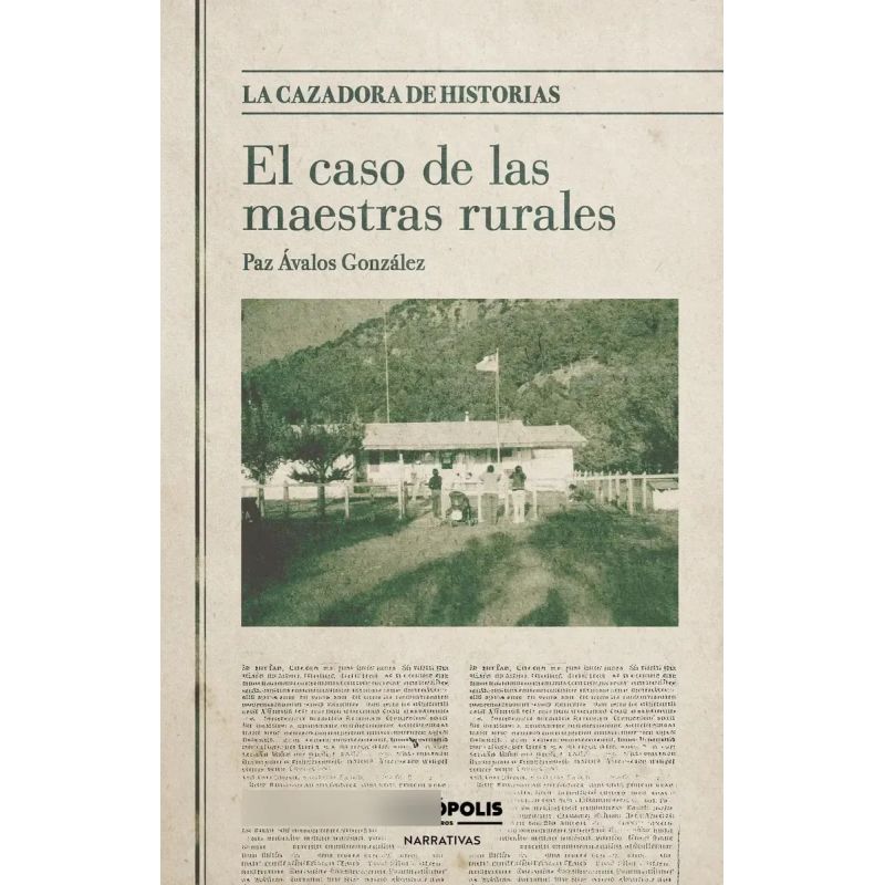CASO DE LAS MAESTRAS RURALES, EL (Nuevo)
