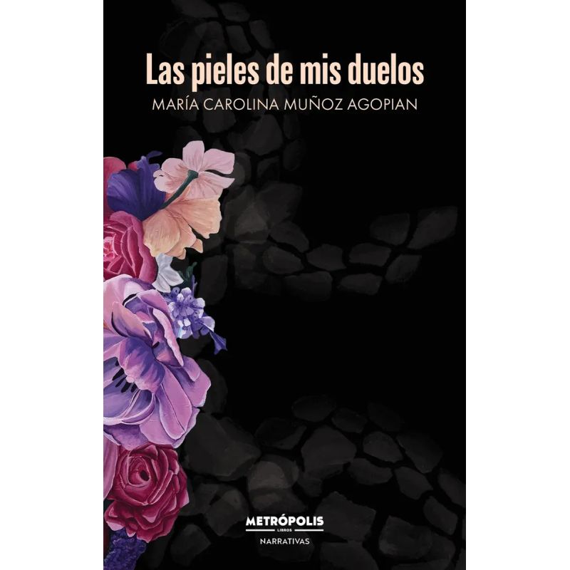 PIELES DE MIS DUELOS, LAS (Nuevo)
