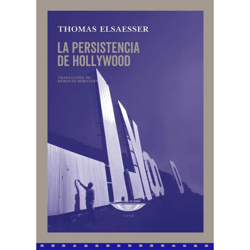 PERSISTENCIA DE HOLLYWOOD, LA (Nuevo)