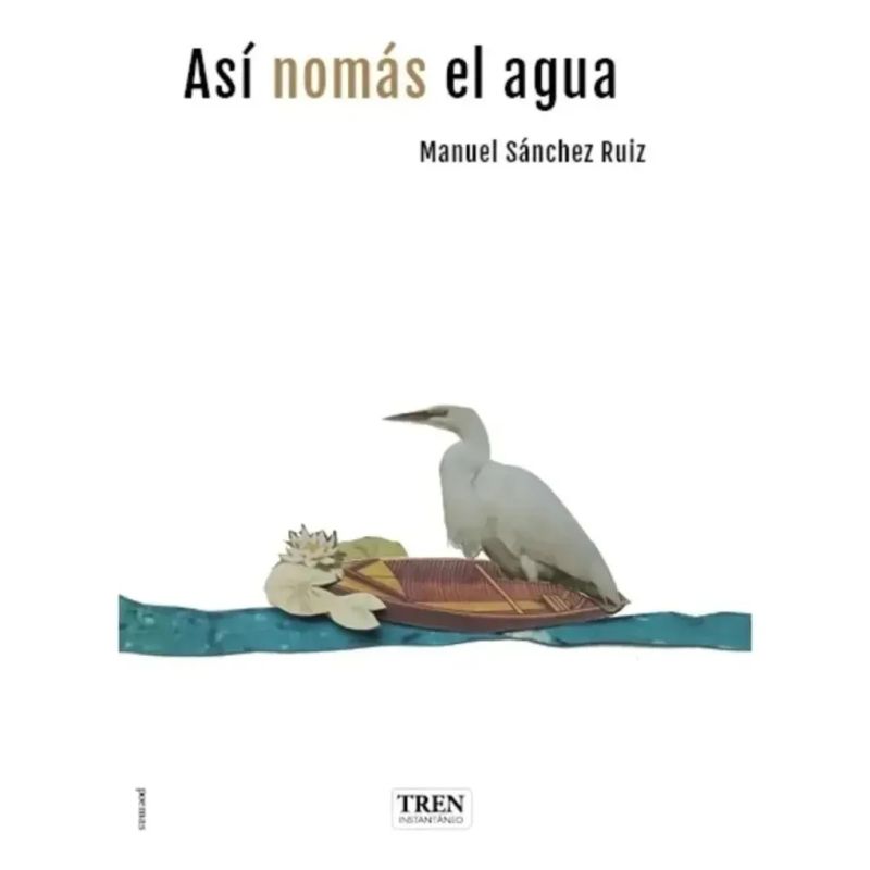 ASI NOMAS EL AGUA (Nuevo)