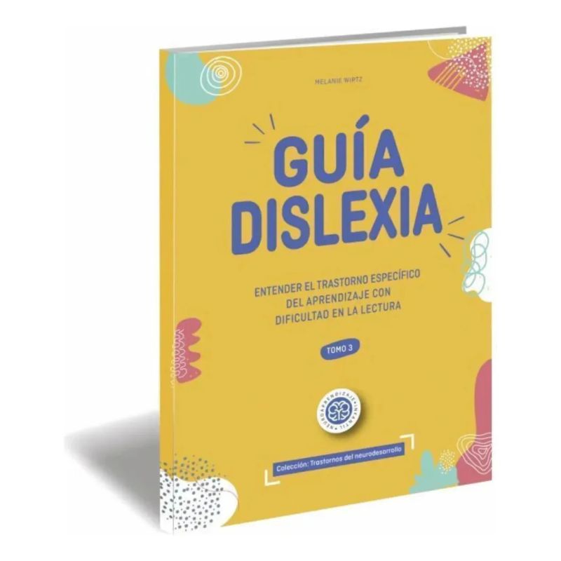 GUIA DISLEXIA - TRASTORNOS DEL DESARROLLO 3 (Nuevo)