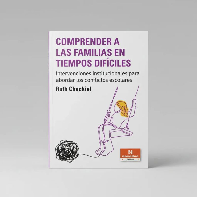 COMPRENDER A LAS FAMILAS EN TIEMPOS DIFICILES (Nuevo) - Miniatura 4