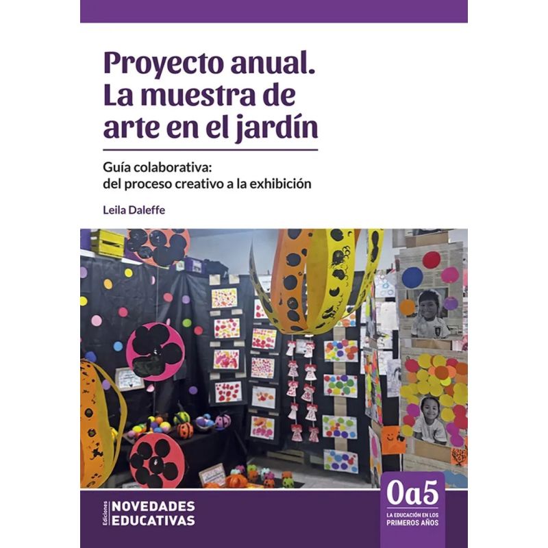 PROYECTO ANUAL - LA MUESTRA DE ARTE EN EL JARDIN (Nuevo)