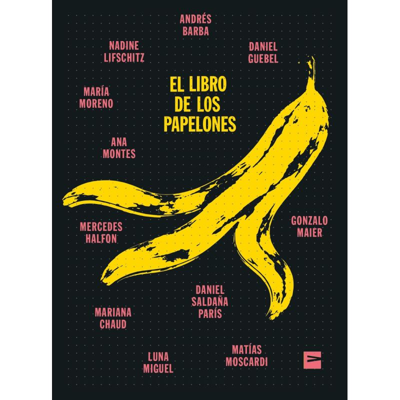 LIBRO DE LOS PAPELONES, EL (Nuevo)
