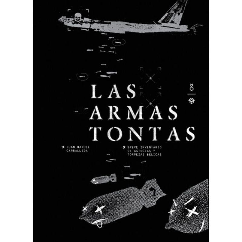 ARMAS TONTAS, LAS (Nuevo)