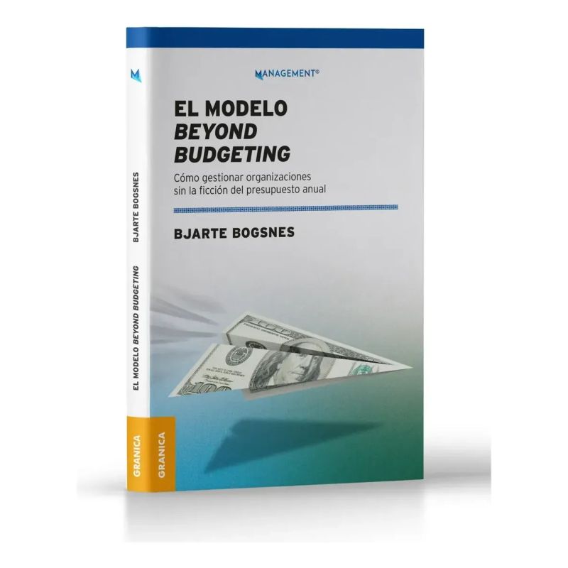 MODELO BEYOND BUDGETING, EL (Nuevo)