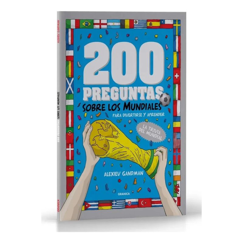 200 PREGUNTAS SOBRE LOS MUNDIALES - PARA DIVERTIRSE Y APRENDER - TRIVIA (Nuevo)