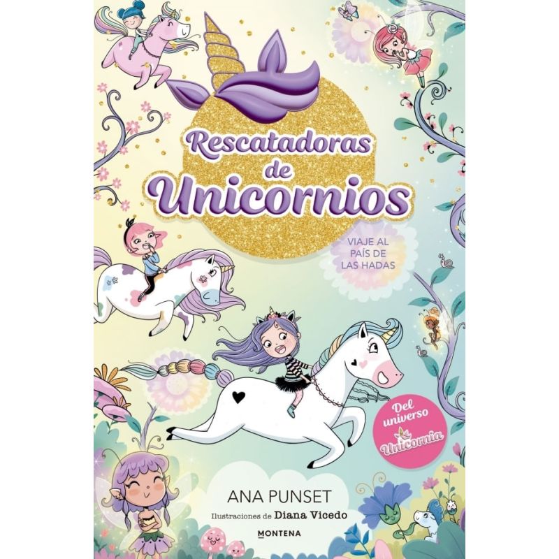 RESCATADORAS DE UNICORNIOS - VIAJE AL PAIS DE LAS HADAS 2 (Nuevo)