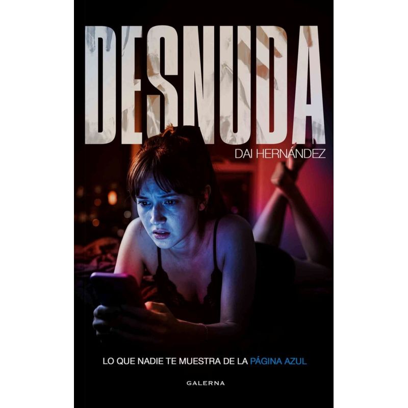 DESNUDA - LO QUE NADIE MUESTRA DE LA PAGINA AZUL (Nuevo)
