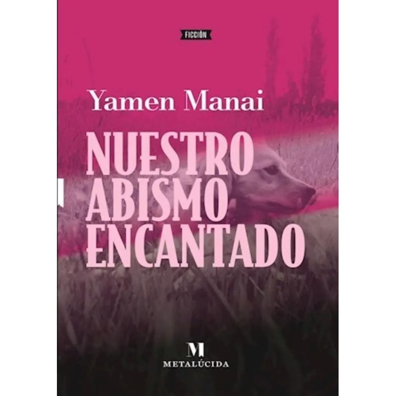 NUESTRO ABISMO ENCANTADO (Nuevo)