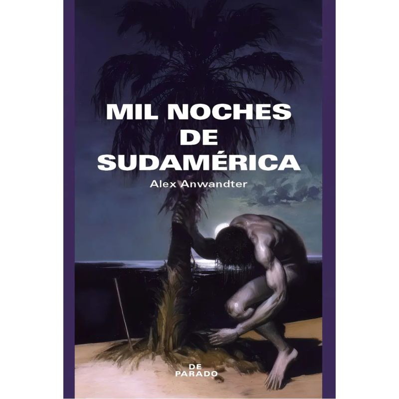 MIL NOCHES DE SUDAMERICA (Nuevo)