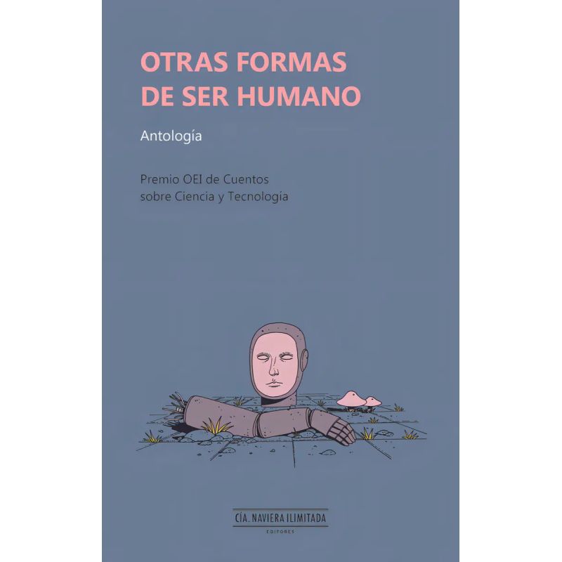 OTRAS FORMAS DE SER HUMANO - ANTOLOGIA (Nuevo)