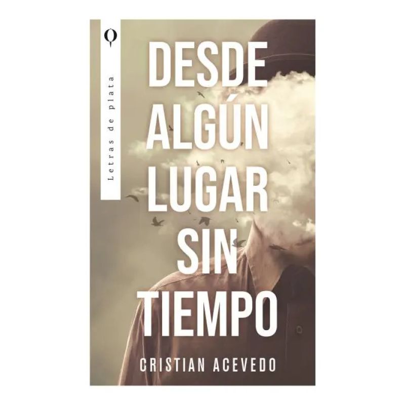 DESDE ALGUN LUGAR SIN TIEMPO (Nuevo)