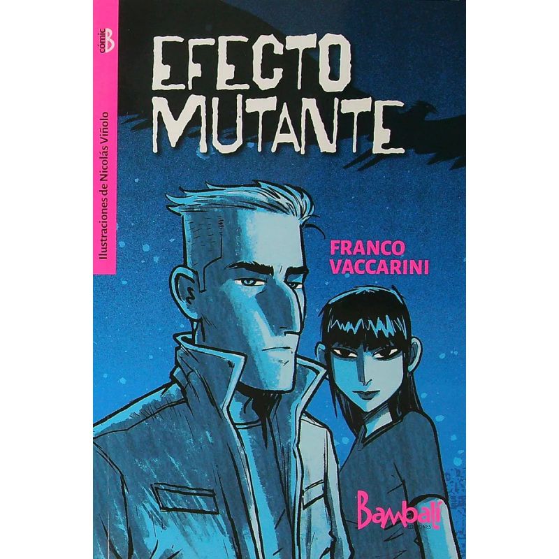EFECTO MUTANTE - COMIC B (Nuevo)