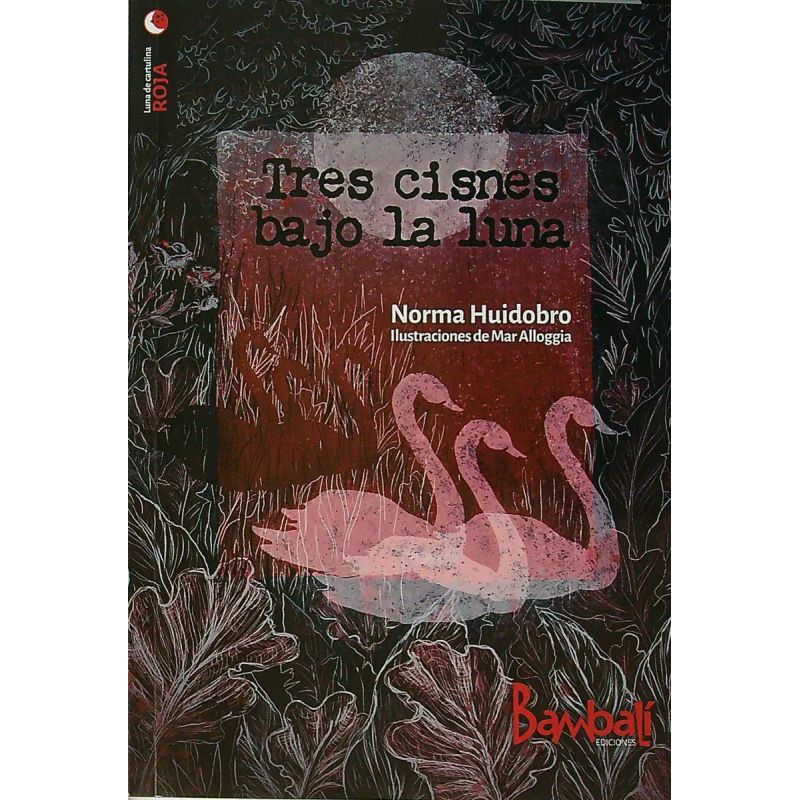 TRES CISNES BAJO LA LUNA - LUNA DE CARTULINA ROJA (Nuevo)