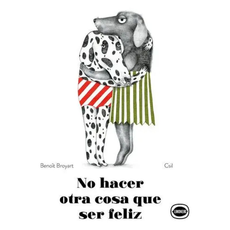 NO HACER OTRA COSA QUE SER FELIZ (Nuevo)