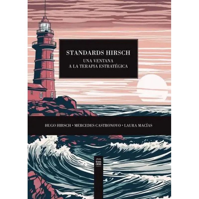 STANDARDS HIRSCH UNA VENTANA A LA TERAPIA ESTRATEGICA (Nuevo)