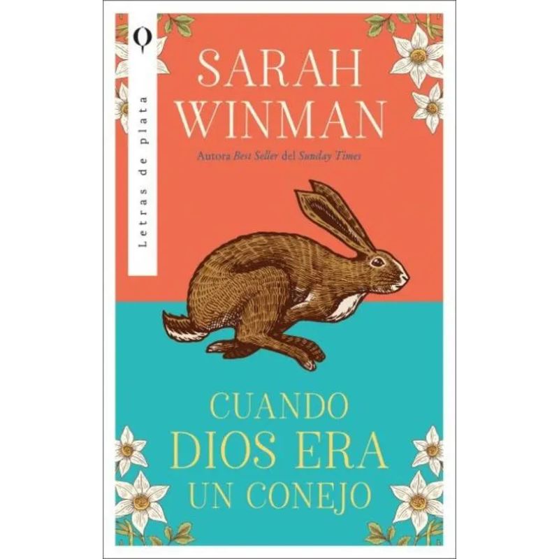 CUANDO DIOS ERA UN CONEJO (Nuevo)