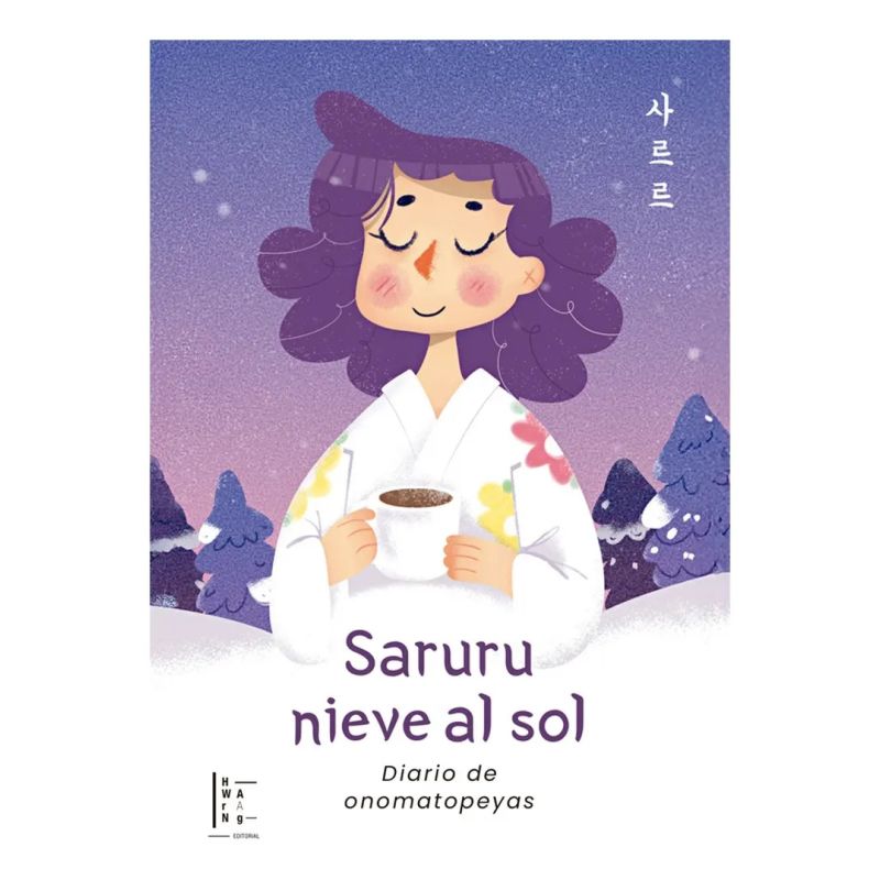 SARURU NIEVE AL SOL - DIARIO DE ONOMATOPEYAS (Nuevo)