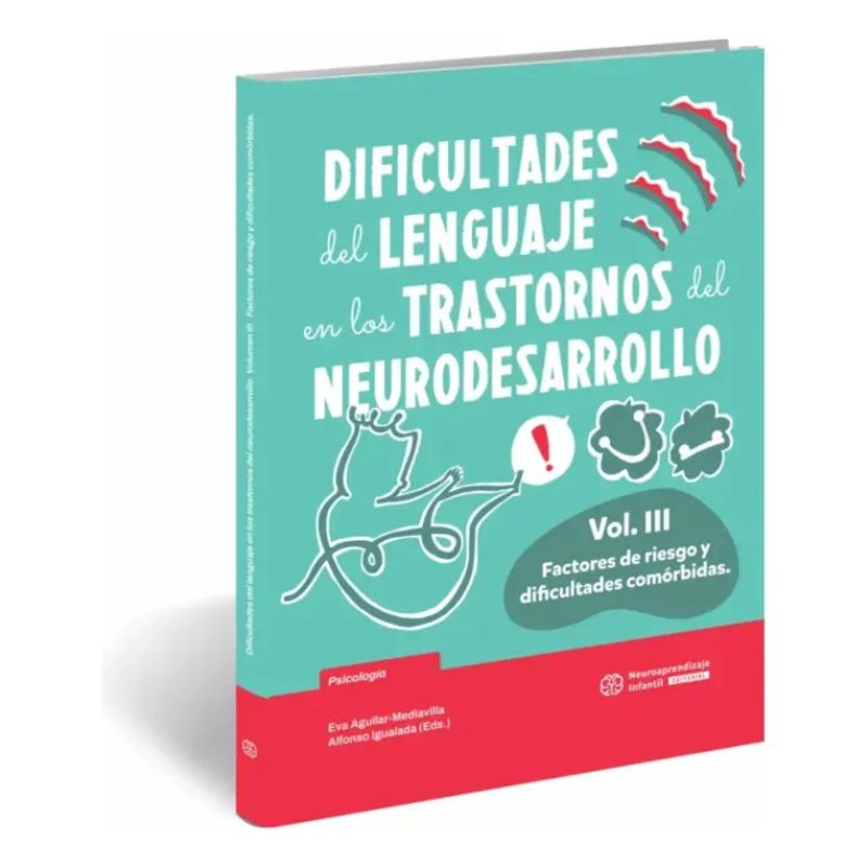 DIFICULTADES DEL LENGUAJE EN LOS TRASTORNOS DEL NEURODESARROLLO III (Nuevo)