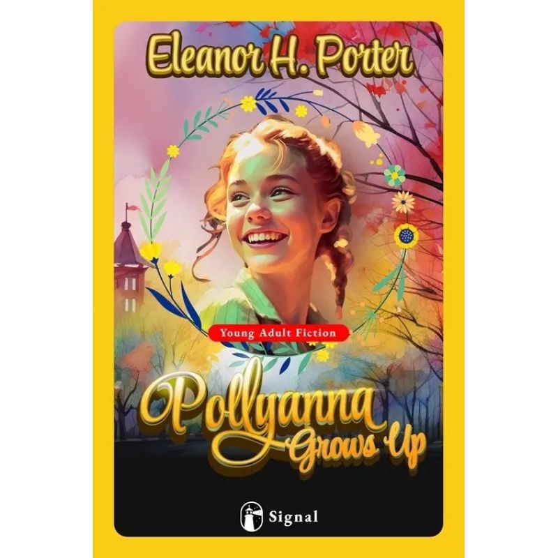 POLLYANNA GROWS UP (Nuevo)