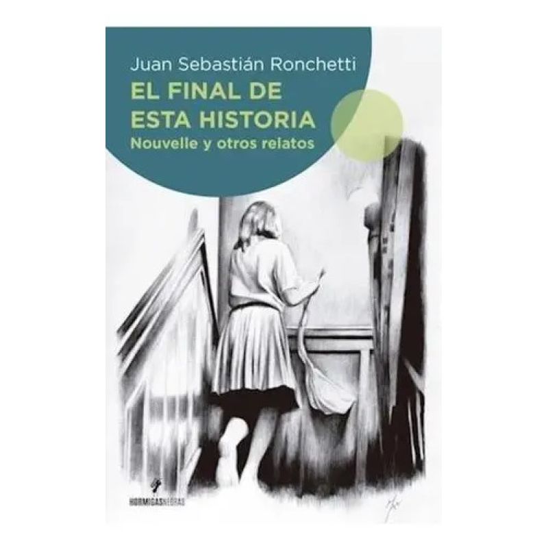 FINAL DE ESTA HISTORIA, EL - NOUVELLE Y OTROS RELATOS (Nuevo)