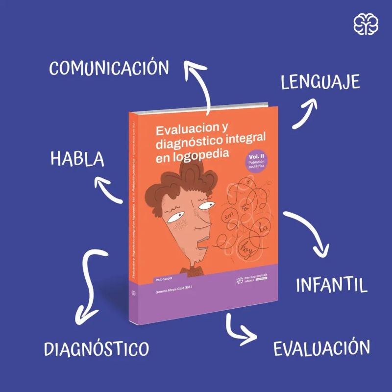 EVALUACION Y DIAGNOSTICO INTEGRAL EN LOGOPEDIA 2 – POBLACION PEDIATRICA (Nuevo) - Miniatura 2
