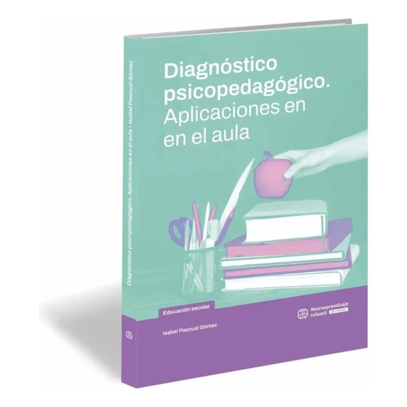 DIAGNOSTICO PSICOPEDAGOGICO - APLICACIONES EN EL AULA (Nuevo)