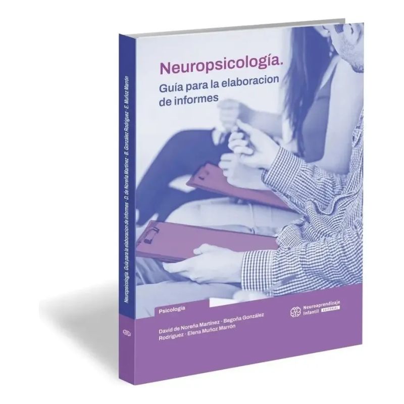 NEUROPSICOLOGIA - GUIA PARA LA ELABORACION DE INFORMES (Nuevo)