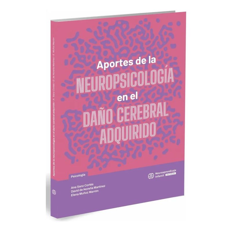 APORTES DE LA NEUROPSICOLOGIA EN EL DAÑO CEREBRAL ADQUIRIDO (Nuevo)