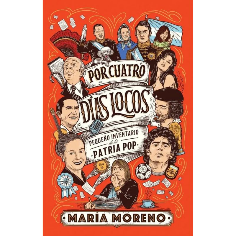 POR CUATRO DIAS LOCOS - PEQUEÑO INVENTARIO DE LA PATRIA POP (Nuevo)