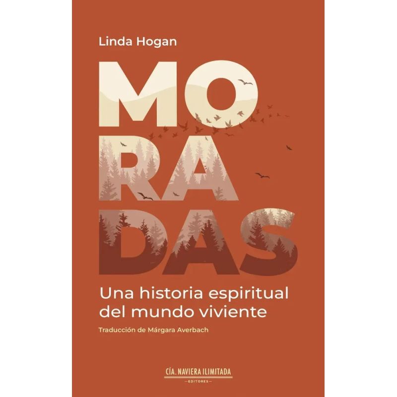 MORADAS - UNA HISTORIA ESPIRITUAL DEL MUNDO VIVIENTE (Nuevo)