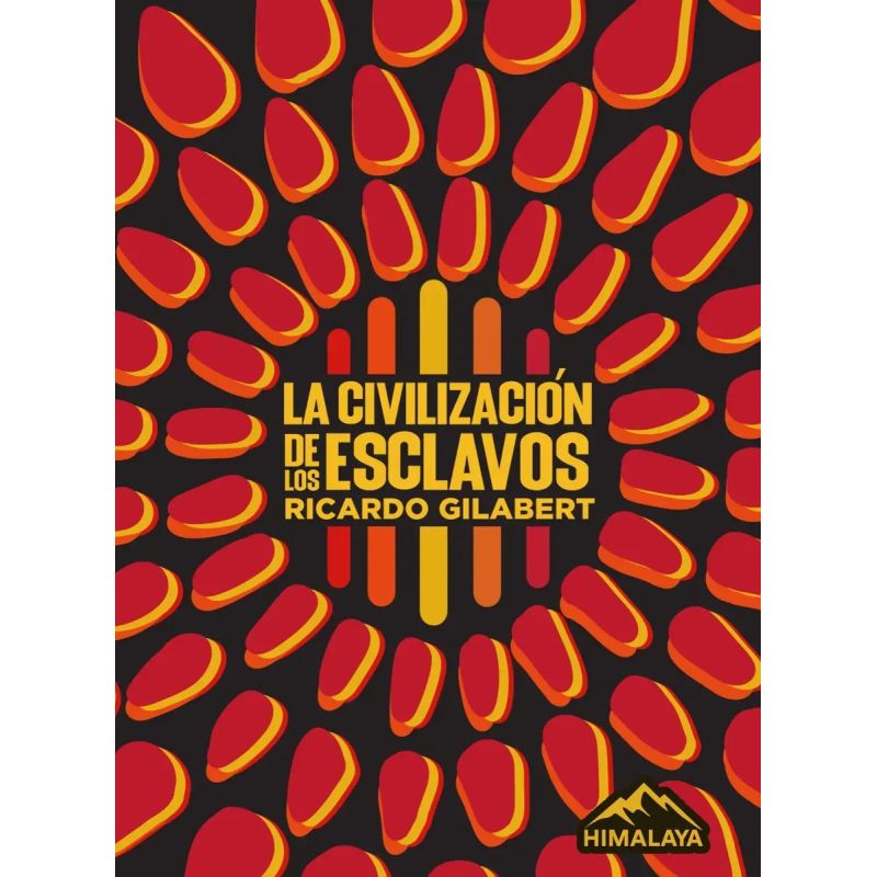 CIVILIZACION DE LOS ESCLAVOS, LA (Nuevo)