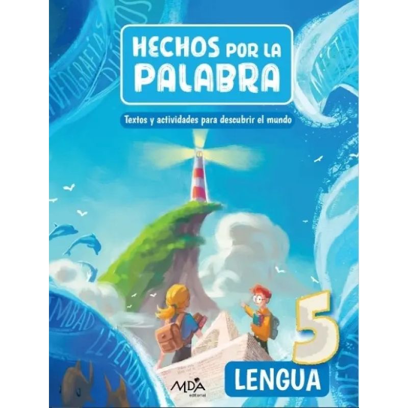 LENGUA 5 - HECHOS POR LA PALABRA (Nuevo)