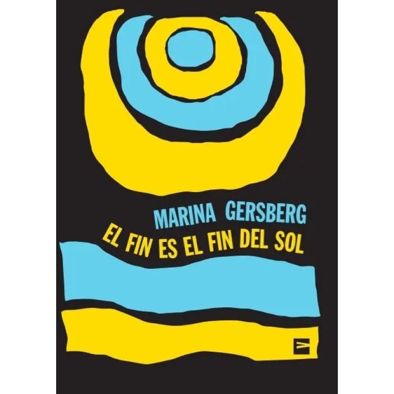 FIN ES EL FIN DEL SOL, EL (Nuevo)