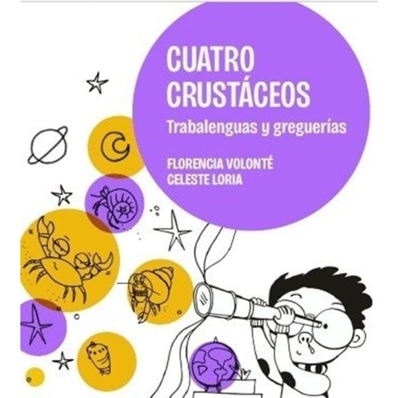 CUATRO CRUSTACEOS - TRABALENGUAS Y GREGUERIAS (Nuevo)