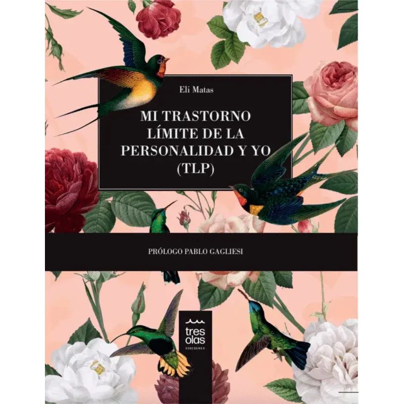 MI TRASTORNO LIMITE DE LA PERSONALIDAD Y YO (Nuevo)