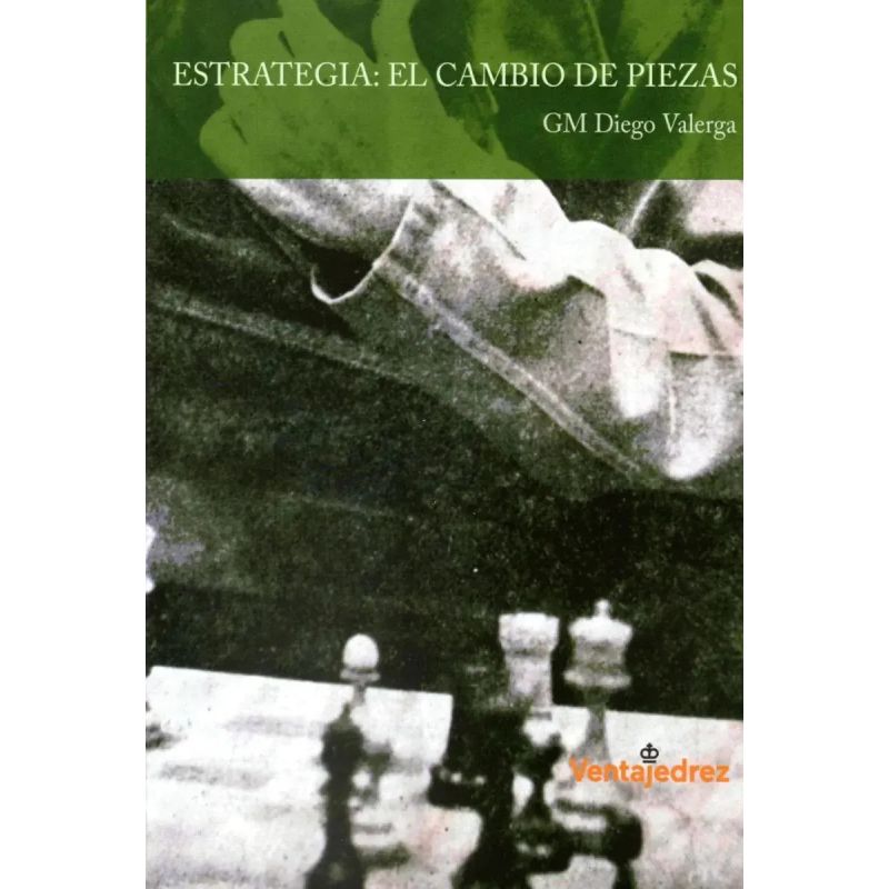 ESTRATEGIA: EL CAMBIO DE PIEZAS (Nuevo)