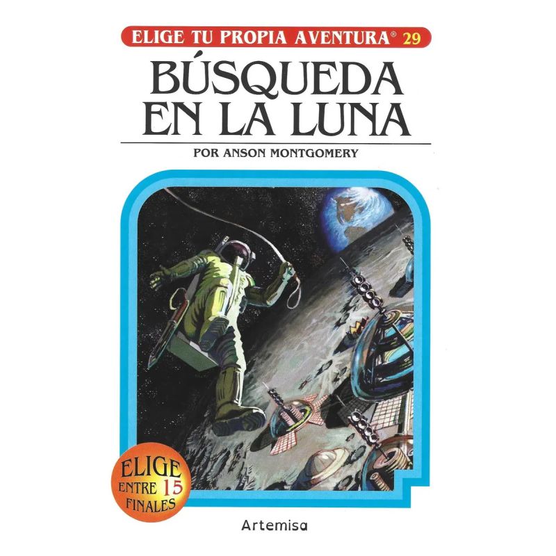 BUSQUEDA EN LA LUNA - ELIGE TU PROPIA AVENTURA 29 (Nuevo)