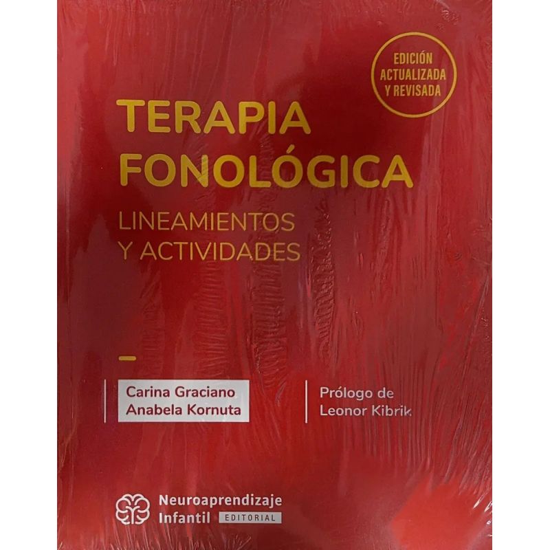 TERAPIA FONOLOGICA - LINEAMIENTOS Y ACTIVIDADES - ED. ACTUALIZADA (Nuevo)