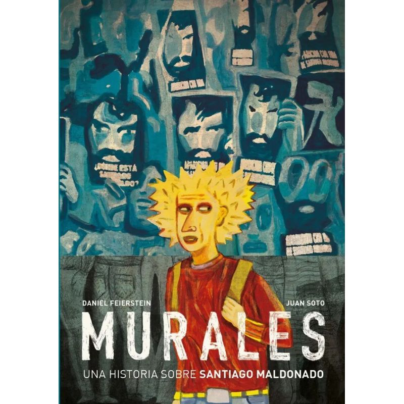 MURALES - UNA HISTORIA SOBRE SANTIAGO MALDONADO (Nuevo)