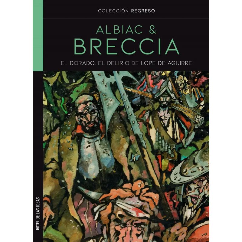 DORADO, EL - EL DELIRIO DE LOPE DE AGUIRRE (Nuevo)