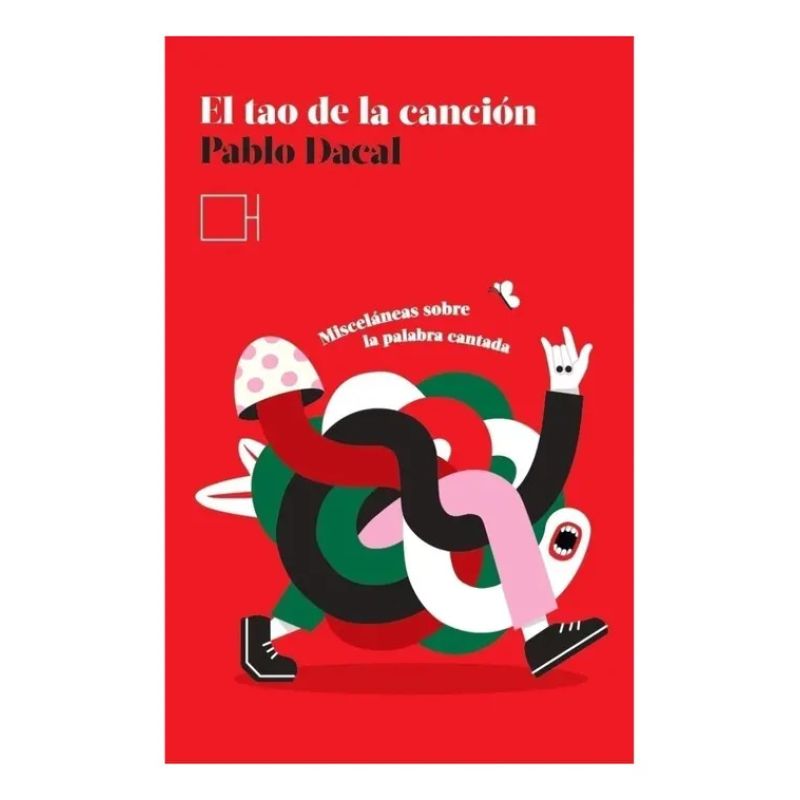 TAO DE LA CANCION, EL - MISCELANEAS SOBRE LA PALABRA CANTADA (Nuevo)